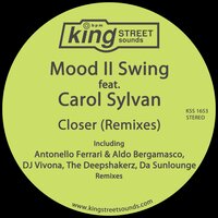 Closer - Mood II Swing