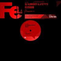 Elysium - Dj Almighty & A*S*Y*S