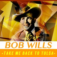 That's What I Like About the South - Bob Wills