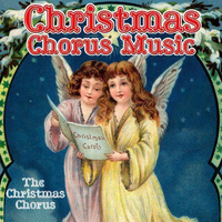 It Came Upon a Midnight Clear - The Christmas Chorus