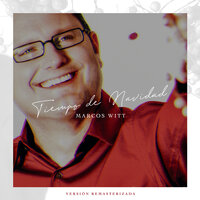 Hoy es Navidad - Remasterizado 2020 - Marcos Witt