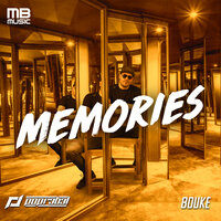 Memories - Popr3b3l & Bouke