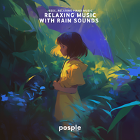 Peaceful Night Rain - Jesse & Relaxing Piano Music & Posple Records