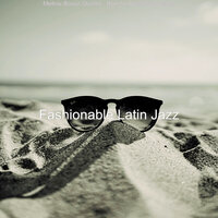 Background for Beachside Cafes - Fashionable Latin Jazz