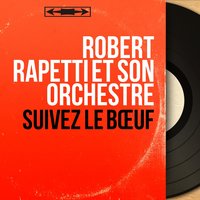 Le soleil de lima - Robert Rapetti et son orchestre
