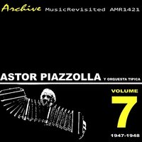 Inspiracion - Astor  Piazzolla & Orquesta Típica