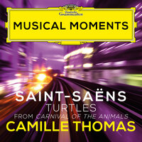 Saint-Saëns: Carnival of the Animals, R. 125 - 4. Turtles - Camille Thomas & Alexandre Bloch & Камиль Сен-Санс