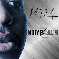Yeyakho Lengoma - MDA feat. Mihlali Mgijima & MDA & Mihlali Mgijima