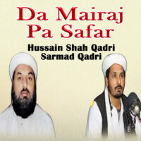 Sokh Che Sheda Wi - Hussain Shah Qadri & Sarmad Qadri
