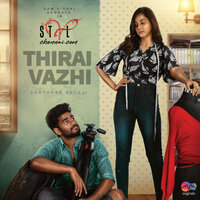 Thirai Vazhi - Santhosh Balaji & Sam Vishal