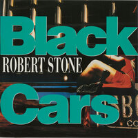Black Cars - Robert Stone & Dave Rodgers