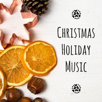 Another Rock and Roll Christmas - Classical Christmas Music and Holiday Songs