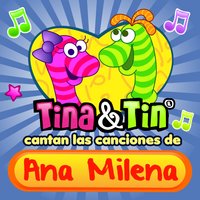 La Super Fiesta Ana Milena - Tina y Tin