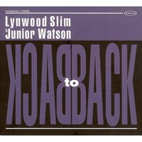 Early Morning Blues - Lynwood Slim & Junior Watson