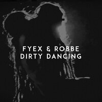 Dirty Dancing - Fyex & Robbe