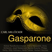 Gasparone: "Stockfinster war die Nacht" (Benozzo, Nasoni, Sora, Chor) - Franz Marszalek & Kölner Rundfunkorchester & Herta Talmar & Benno Kusche & Kölner Rundfunkchor & Willy Hofmann
