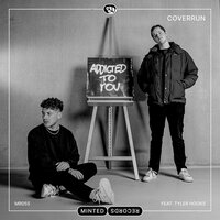Addicted to You - Coverrun & Tyler Hooks & Vality