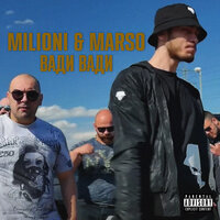 Вади вади - MILIONI & Marso