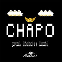 Chapo - Miles Minnick
