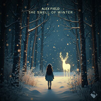 The Smell of Winter - Alex Field