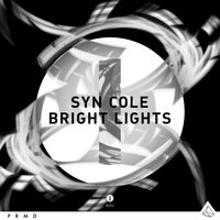 Bright Lights - Syn Cole