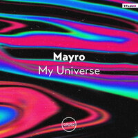 My Universe - Mayro