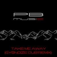 Take Me Away - Phillipo Blake & Gysnoize