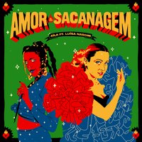 Amor e Sacanagem - Aíla & Luisa Nascim