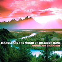 Anema e core - Manuel & The Music Of The Mountains