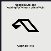Waiting for Winter [Anjunabeats] - Gabriel & Dresden