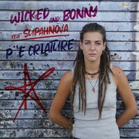 Legalizzazione - Wicked and Bonny & Supahnova