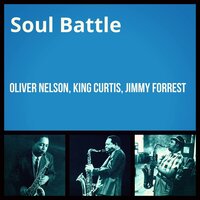 Blues at the Five Spot - King Curtis & Oliver Nelson & Jimmy Forrest