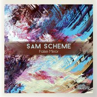 False Mirror - Sam Scheme