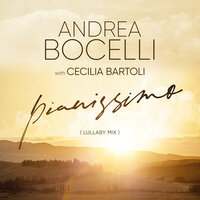 Pianissimo - Andrea Bocelli & Cecilia Bartoli & Ross Cullum