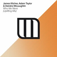Who We Were - James Kitcher & Adam Taylor & Deirdre McLaughlin