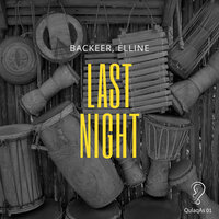 Last Night - Backeer & Elline
