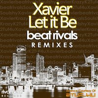 Let It Be - Xavier & Soulshy