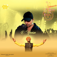 O Yaara - Sawai Bhatt & Himesh Reshammiya