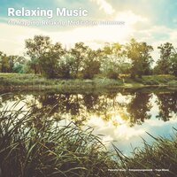 Healing Music for Mindfulness - Peaceful Music & Entspannungsmusik & Yoga Music