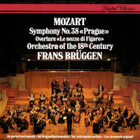 Mozart: Le nozze di Figaro, K.492 - Overture - Orchestra of the 18th Century & Frans Brüggen & Вольфганг Амадей Моцарт