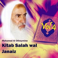 Kitab Salah wal Janaiz, Pt.3 - Mohamed Al Othaymine