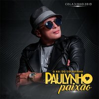 Te Amar, Te Amar - Paulynho Paixão