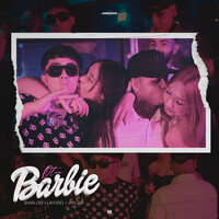 Otra Barbie - Ian GR & Carlos Luengo