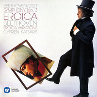 Beethoven: Variations and Fugue in E-Flat Major, Op. 35 "Eroica": Variation XIII - Cyprien Katsaris & Ludwig van Beethoven