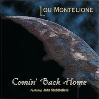 My Foolish Heart - Lou Montelione & John Stubblefield
