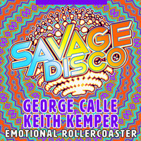 Emotional Rollercoaster - Keith Kemper & George Calle