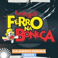 Pra Sempre Vou Te Amar - Forrozão Ferro na Boneca