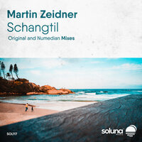 Schangtil - Martin Zeidner & Numedian
