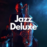 Serene Serenade - Jazz Deluxe