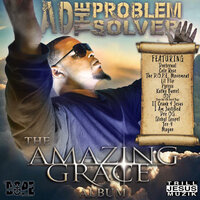 Walk by Faith - Mr. A.D. The Problem Solver & Lil' Flip & Pyrexx